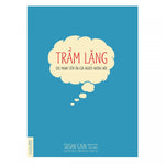 Tải hình ảnh vào trình xem Thư viện, Trầm Lặng - Sức Mạnh Tiềm Ẩn Của Người Hướng Nội