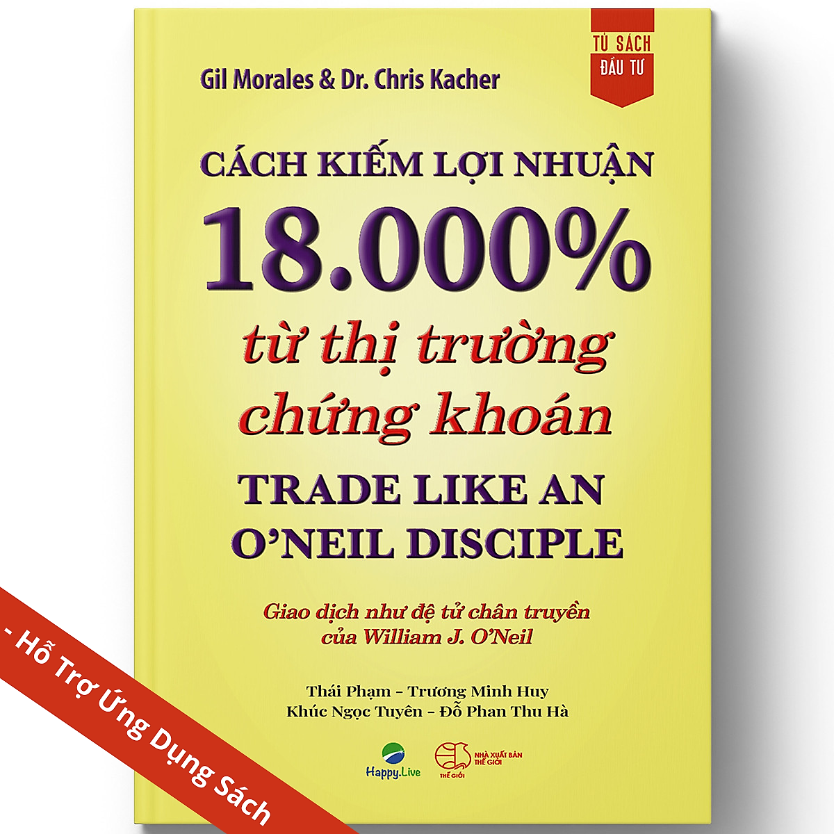 Cách Kiếm Lợi Nhuận 18.000% Từ Thị Trường Chứng Khoán - Trade Like An O'Neil Disciple