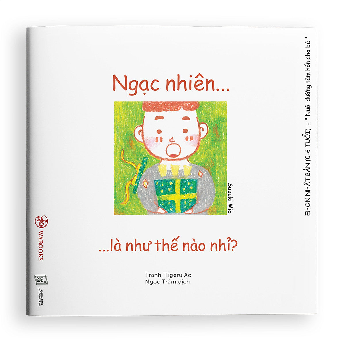 Combo 4 Cuốn Truyện Tranh Ehon Nhật Bản - Điều Kỳ Diệu Của Cảm Xúc (Vui Là Như Thế Nào Nhỉ, Buồn Là Như Thế Nào Nhỉ, Ngạc Nhiên Là Như Thế Nào Nhỉ, Xấu Hổ Là Như Thế Nào Nhỉ)