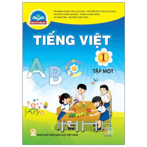Tiếng Việt 1 Tập 1 - Bộ Sách Chân Trời Sáng Tạo