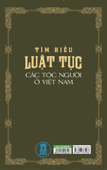 Tải hình ảnh vào trình xem Thư viện, Tìm Hiểu Luật Tục Các Tộc Người Ở Việt Nam
