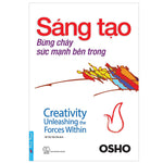 Tải hình ảnh vào trình xem Thư viện, Osho - Sáng Tạo Bừng Cháy Sức Mạnh Bên Trong
