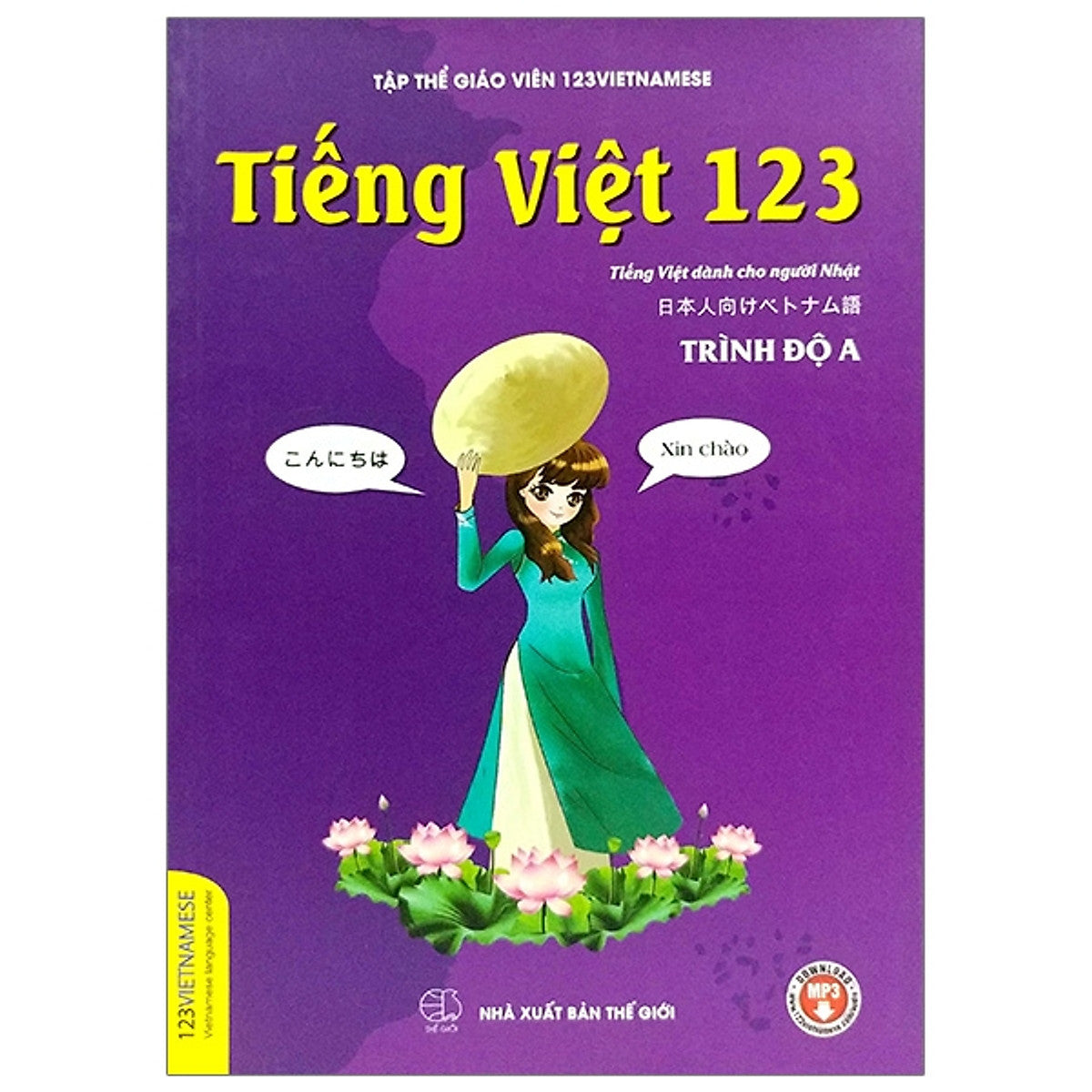 Tiếng Việt 123 (Tiếng Việt Dành Cho Người Nhật)