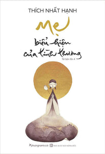 Mẹ - Biểu Hiện Của Tình Thương