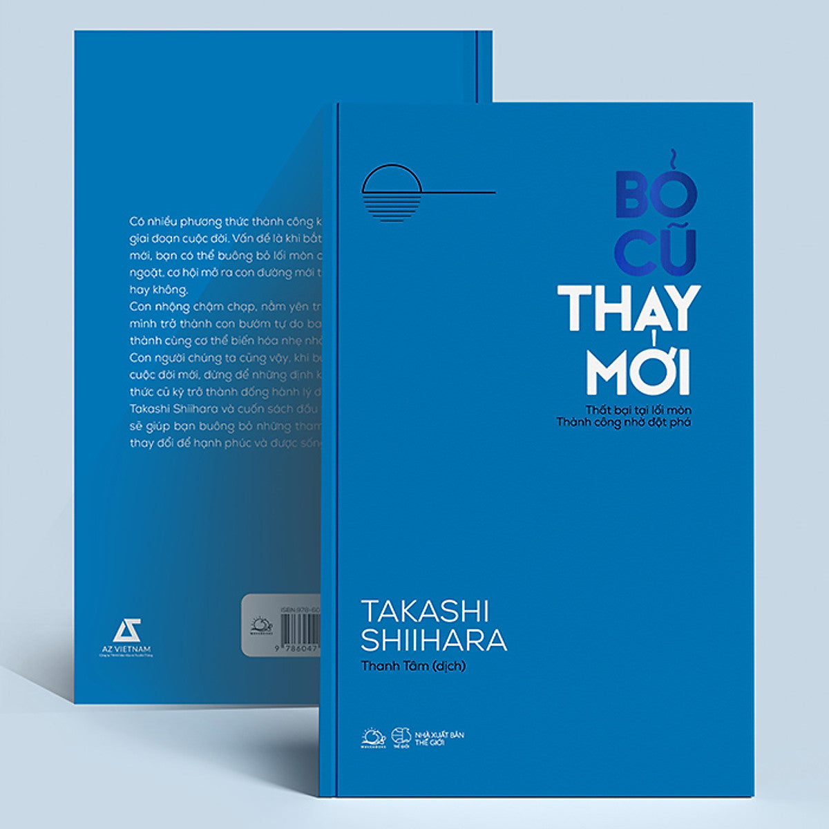 Bỏ Cũ Thay Mới