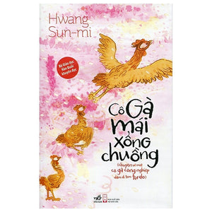 Cô Gà Mái Xổng Chuồng