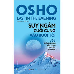 Osho - Suy Ngẫm Cuối Cùng Vào Buổi Tối