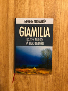 Truyện núi đồi và thảo nguyên (Giamilia) - Thuộc dự án sách cho tặng