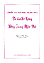 Tải hình ảnh vào trình xem Thư viện, Từ Điển Tam Ngữ Bá Đạo Từ Lóng Tiếng Trung Hiện Đại
