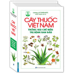 Tải hình ảnh vào trình xem Thư viện, Cây Thuốc Việt Nam Trồng Hái Chế Biến Trị Bệnh Ban Đầu
