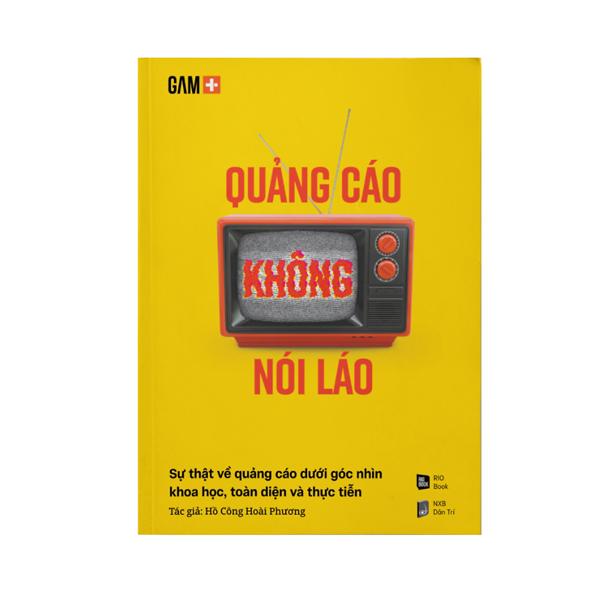 Quảng Cáo Không Nói Láo