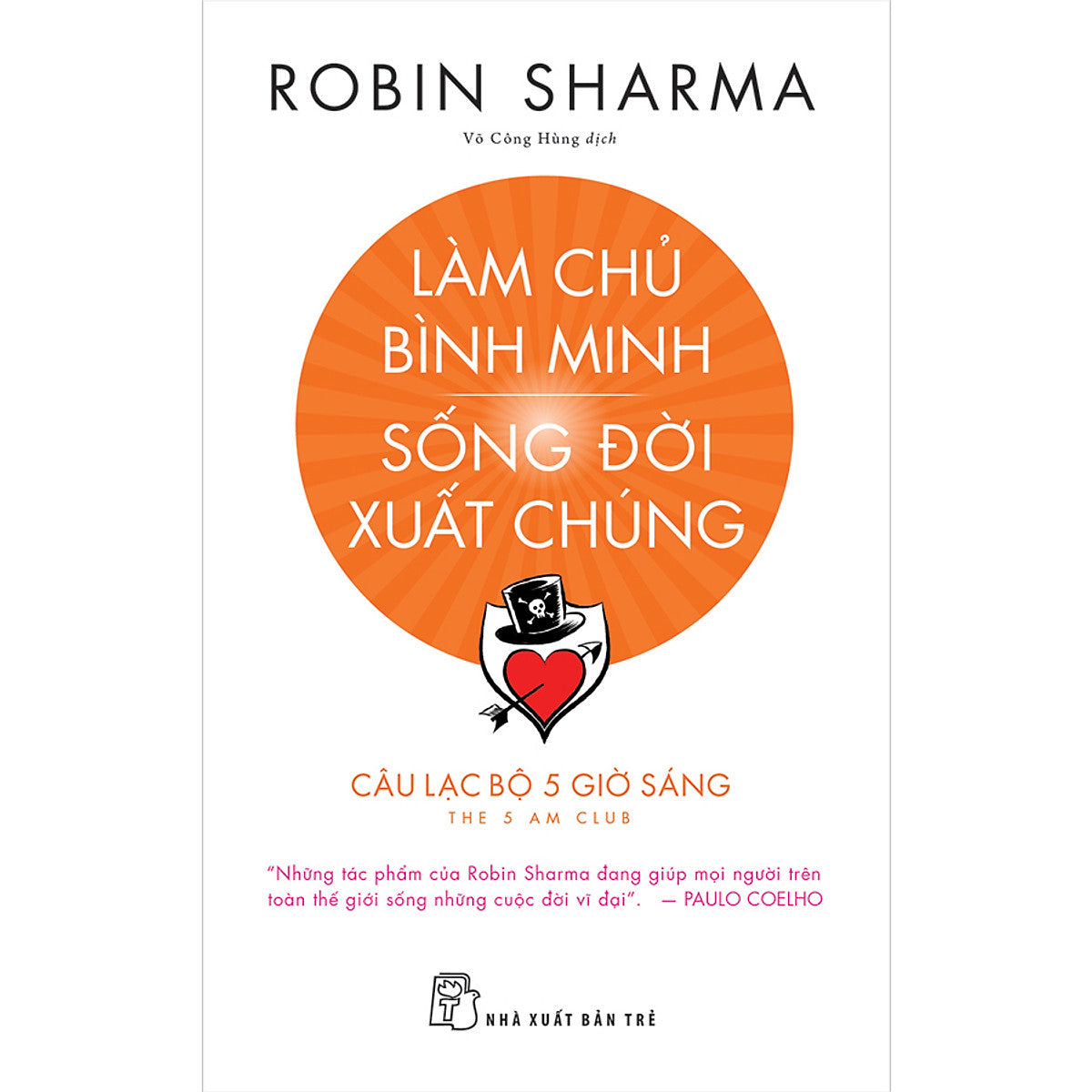 Làm Chủ Bình Minh - Sống Đời Xuất Chúng