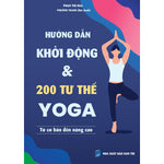 Tải hình ảnh vào trình xem Thư viện, Hướng Dẫn Khởi Động &amp; 200 Tư Thế Yoga Từ Cơ Bản Đến Nâng Cao
