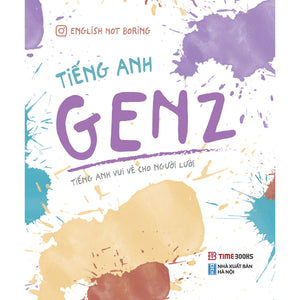 Tiếng Anh Gen Z