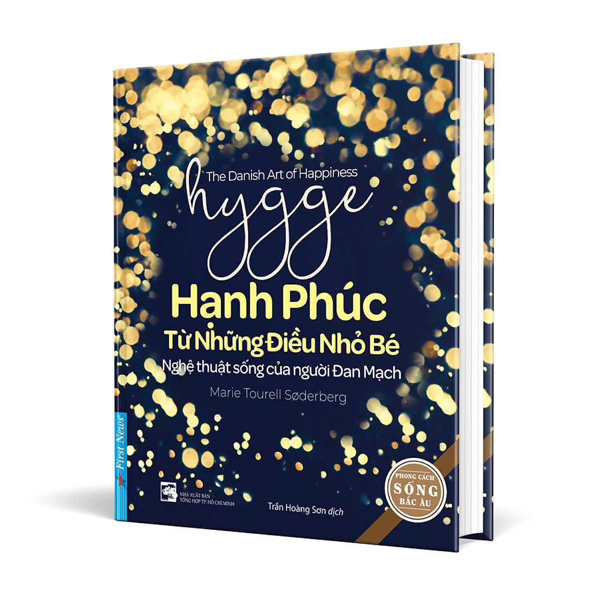 Hygge - Hạnh Phúc Từ Những Điều Nhỏ Bé