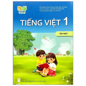 Tiếng Việt 1 - Tập 1 (Bộ Sách Kết Nối Tri Thức Với Cuộc Sống)